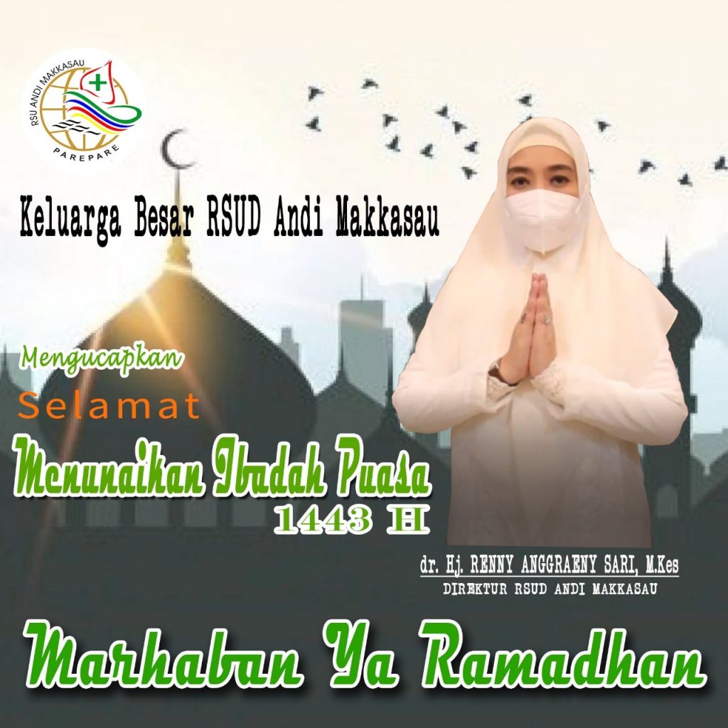 Masuk Ramadan, Direktur RSUD Andi Makkasau Ucapkan Selamat Berpuasa, Pesankan Jaga Kesehatan dan Tetap Prokes