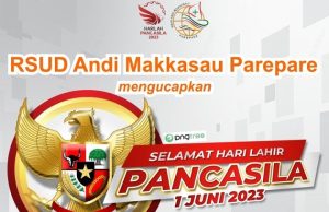 Manajemen Rumah Sakit Umum Daerah (RSUD) Andi Makkasau, Selamat Hari Lahir PANCASILA