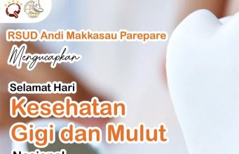 RSUD Andi Makkasau Mengucapkan Selamat Hari Kesehatan Gigi dan Mulut Nasional