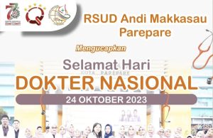 RSUD Andi Makkasau, Selamat Hari Dokter Nasional 2023