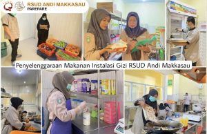 RSUD Andi Makkasau Mengedepankan Kualitas Pelayanan Gizi Pasien
