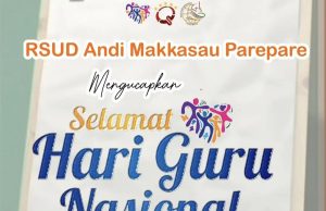 RSUD Andi Makkasau, Selamat Hari Guru Nasional