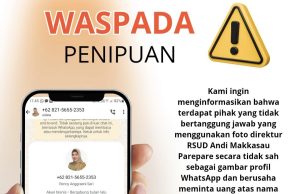 Waspada Penipuan! Oknum Tak Bertanggung Jawab Catut Nama Direktur RSUD Andi Makkasau