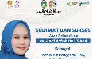 RS. dr. Hasri Ainun Habibie (RSHAH) Parepare Ucapkan Selamat atas Pelantikan dr. Andi Arfiah Haj, S.Ked