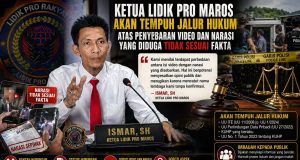 Ketua LIDIK PRO Maros Siap Tempuh Jalur Hukum: Videa dan Narasi Dinilai Menyesatkan Publik