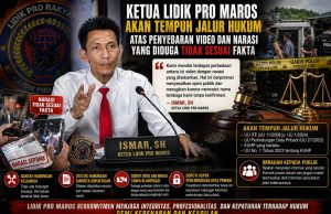 Ketua LIDIK PRO Maros Siap Tempuh Jalur Hukum: Videa dan Narasi Dinilai Menyesatkan Publik