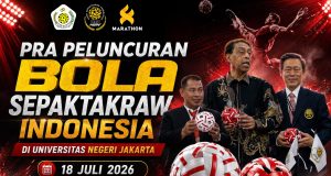 Pra Peluncuran Bola Sepak Takraw Indonesia Tandai Babak Baru Standardisasi Nasional, UNJ–PB PSTI–ASTAF Perkuat SDM Bertaraf Dunia