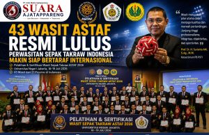 43 Wasit ASTAF Resmi Lulus, Prof. H. Surianto: Investasi Strategis bagi Masa Depan Sepak Takraw Indonesia